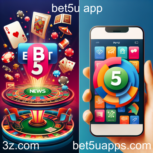 Bet5u App Introduz Nova Categoria 'Notícias' para Aumentar a Conexão com Usuários